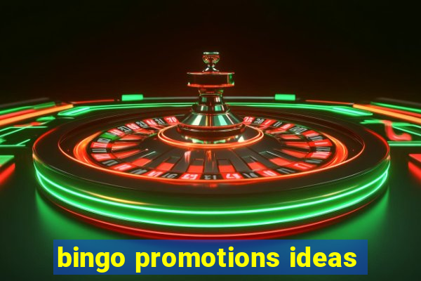 bingo promotions ideas