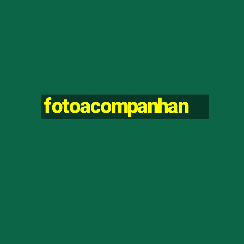 fotoacompanhan