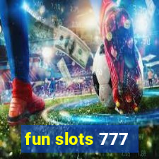 fun slots 777