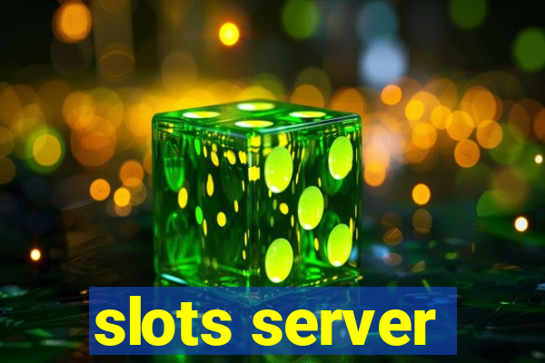 slots server