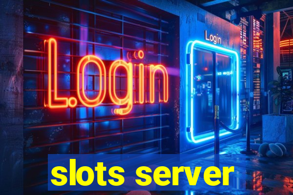 slots server