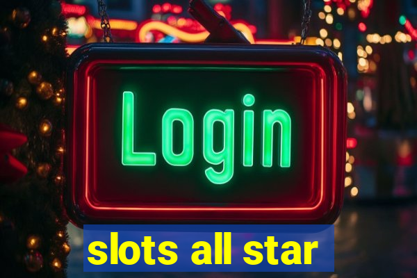 slots all star