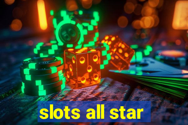 slots all star