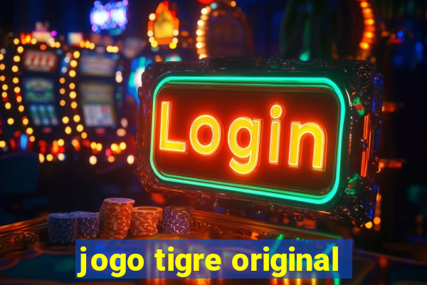 jogo tigre original