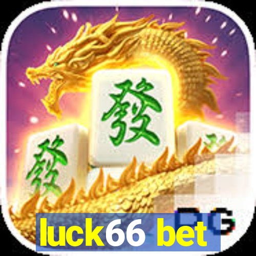 luck66 bet