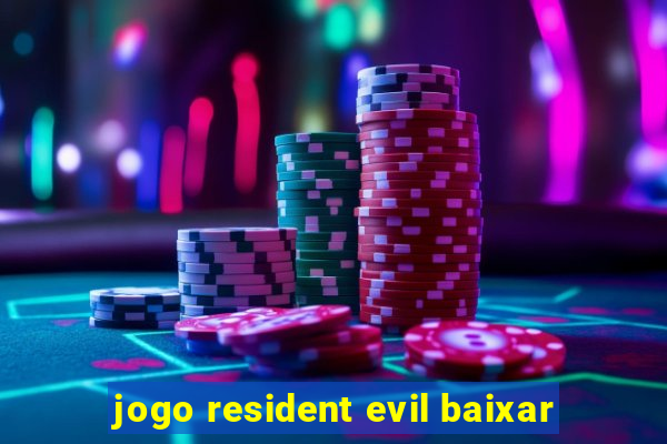 jogo resident evil baixar