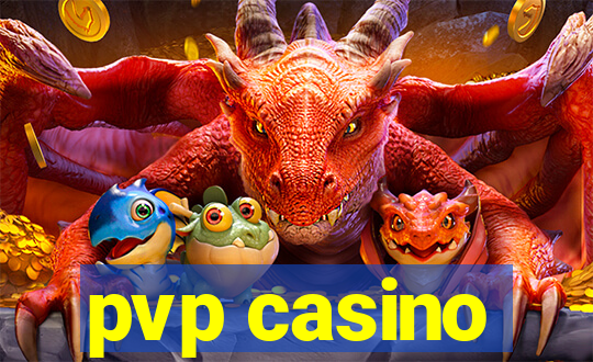 pvp casino