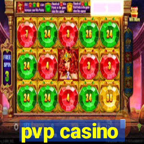 pvp casino