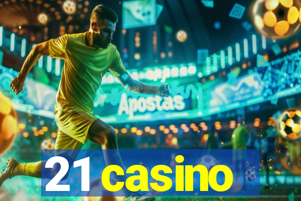 21 casino