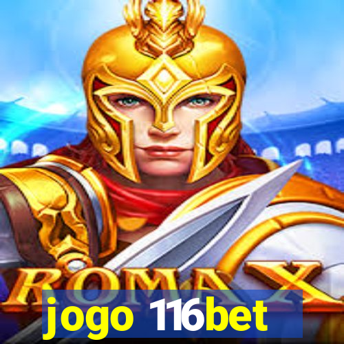 jogo 116bet