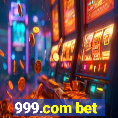 999.com bet