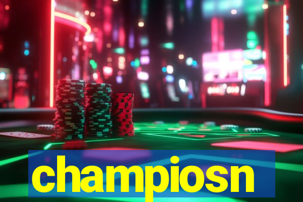 champiosn