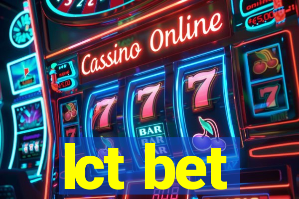 lct bet