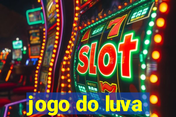 jogo do luva