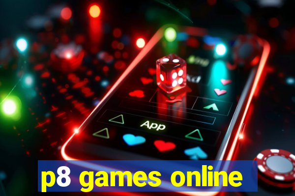 p8 games online