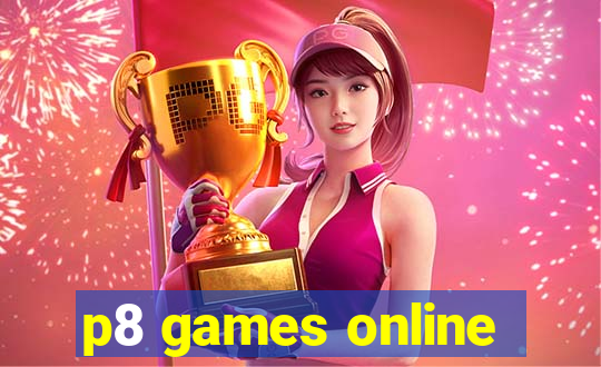 p8 games online