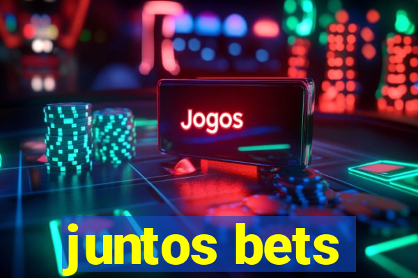 juntos bets