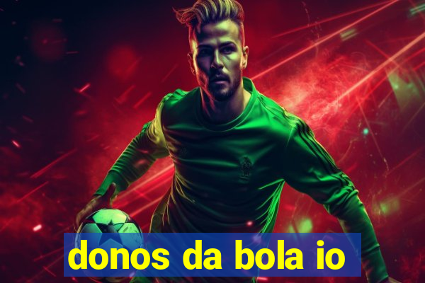 donos da bola io