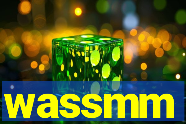 wassmm