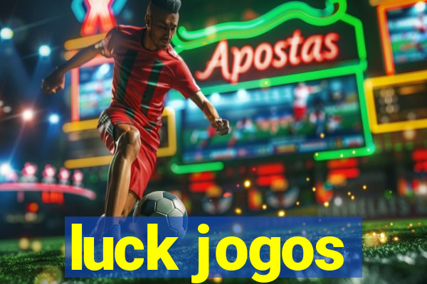 luck jogos