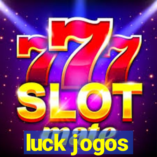 luck jogos