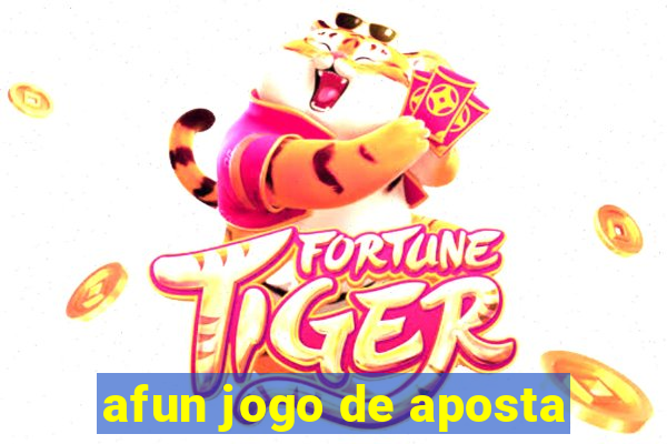 afun jogo de aposta