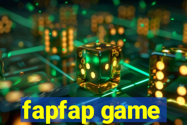 fapfap game