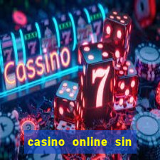 casino online sin deposito bono