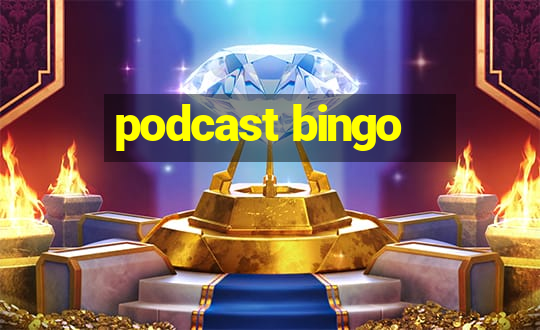 podcast bingo