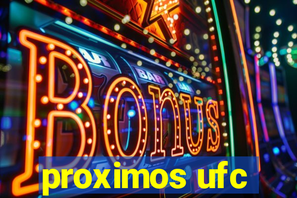 proximos ufc