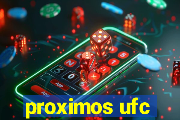 proximos ufc