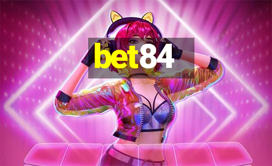 bet84