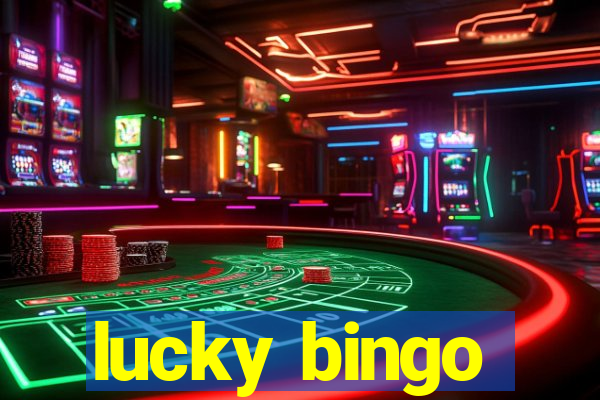 lucky bingo