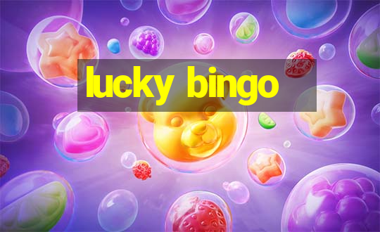 lucky bingo