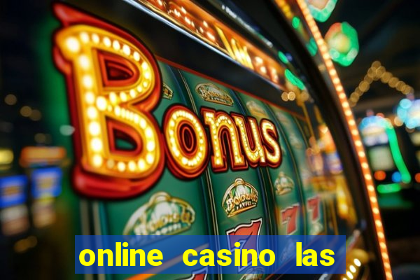 online casino las vegas slots