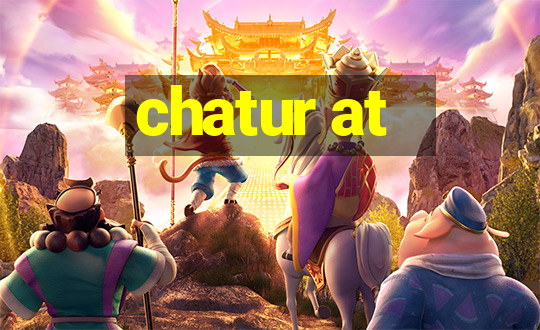 chatur at