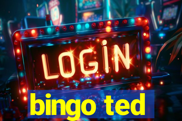 bingo ted