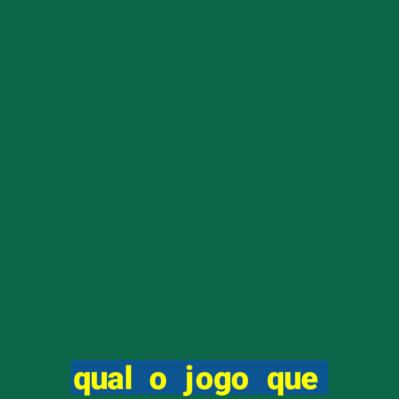 qual o jogo que mais paga