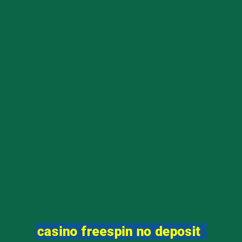 casino freespin no deposit