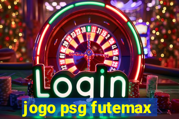 jogo psg futemax