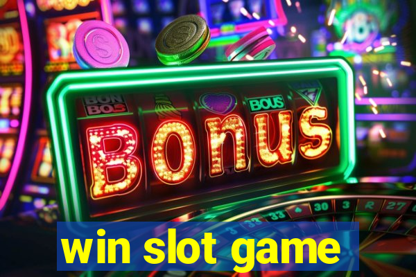 win slot game