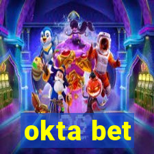 okta bet