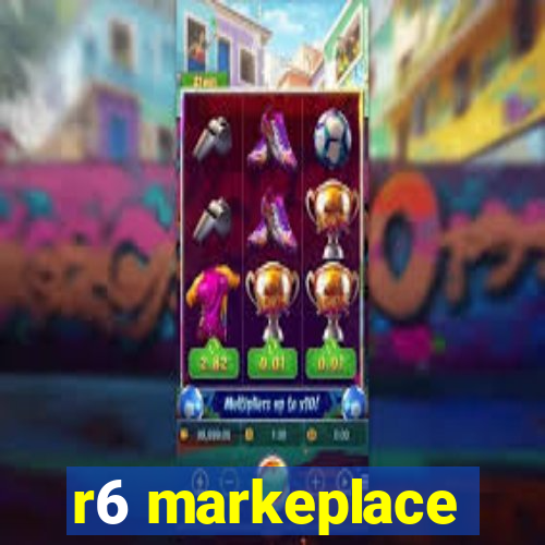 r6 markeplace