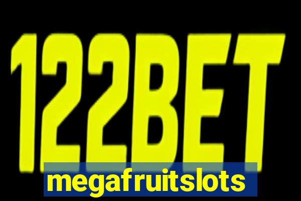 megafruitslots