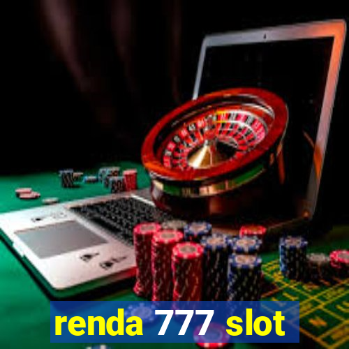 renda 777 slot