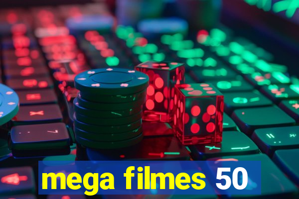 mega filmes 50