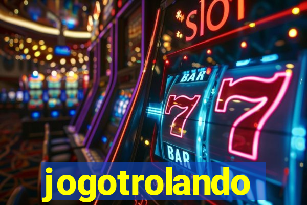 jogotrolando