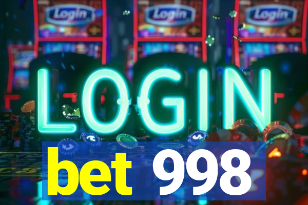 bet 998