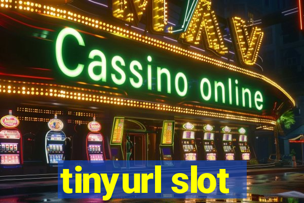 tinyurl slot