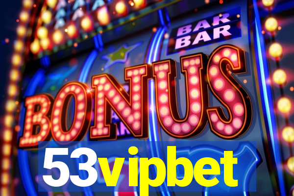 53vipbet